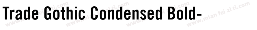 Trade Gothic Condensed Bold字体转换